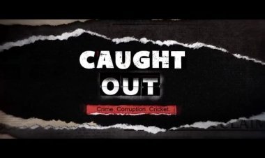 क्रिकेट जगत के सबसे बड़े करप्शन स्कैंडल पर आधारित डॉक्यूमेंट्री कॉट ऑउट 17 मार्च को नेटफ्लिक्स पर स्ट्रीम होगी