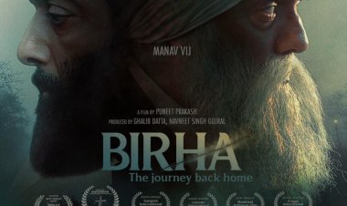 "न्यूयॉर्क इंडियन फिल्म फेस्टिवल और लॉस एंजिल्स फिल्म अवार्ड्स में प्रशंसा बटोरने के बाद, रजित कपूर, मानव विज और साहिल मेहता अभिनीत 'बिरहा-द जर्नी बैक होम' अब 'द ओटावा इंडियन फिल्म फेस्टिवल अवार्ड्स' में चुनी गई है