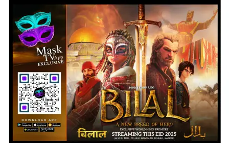 एनिमेटेड फिल्म ‘बिलाल’, 30 मार्च को होगी मास्क टीवी ओटीटी पर रिलीज